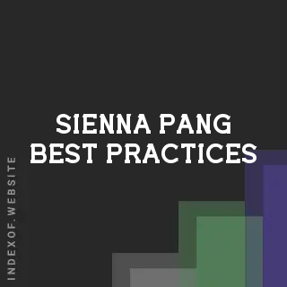 Sienna Pang Best Practices | Indexof