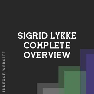 Sigrid Lykke Complete Overview | Indexof
