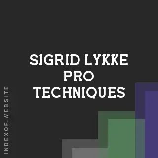 Sigrid Lykke Pro Techniques | Indexof