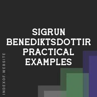 Sigrun Benediktsdottir Practical Examples | Indexof