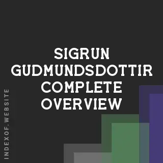 Sigrun Gudmundsdottir Complete Overview | Indexof
