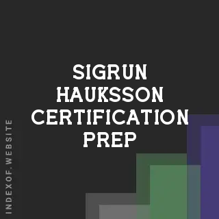 Sigrun Hauksson Certification Prep | Indexof