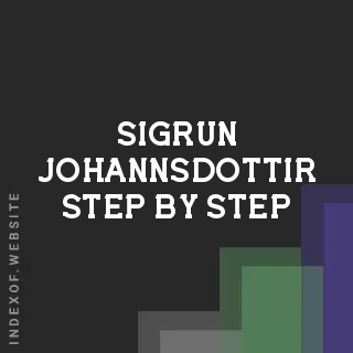 Sigrun Johannsdottir Step-by-Step | Indexof