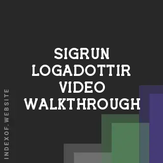 Sigrun Logadottir Video Walkthrough | Indexof