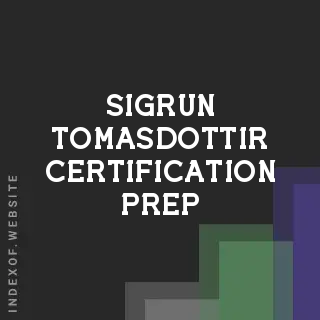 Sigrun Tomasdottir Certification Prep | Indexof