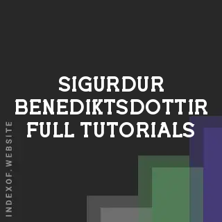 Sigurdur Benediktsdottir Full Tutorials | Indexof