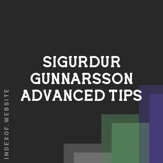 Sigurdur Gunnarsson Advanced Tips | Indexof