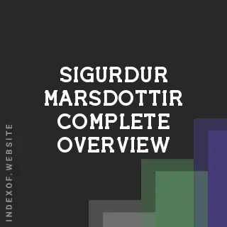 Sigurdur Marsdottir Complete Overview | Indexof