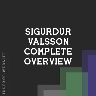 Sigurdur Valsson Complete Overview | Indexof