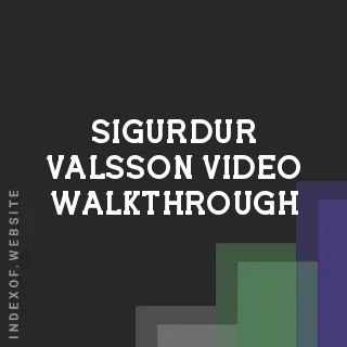 Sigurdur Valsson Video Walkthrough | Indexof