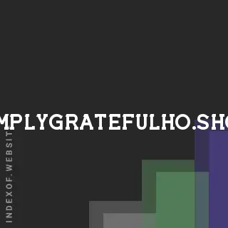 simplygratefulho.shop by Bente Jorgensen site -  Indexof