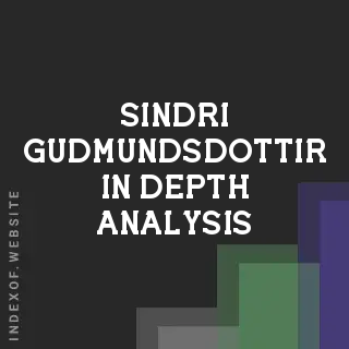Sindri Gudmundsdottir In-Depth Analysis | Indexof