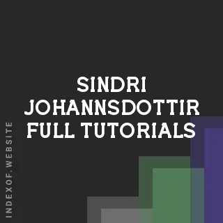 Sindri Johannsdottir Full Tutorials | Indexof