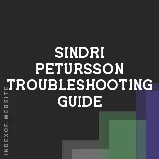 Sindri Petursson Troubleshooting Guide | Indexof