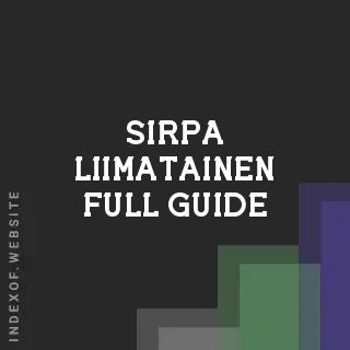 Sirpa Liimatainen Full Guide | Indexof