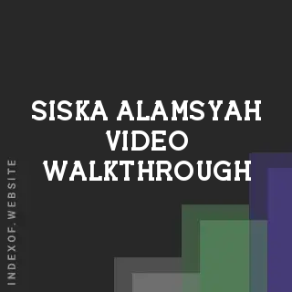 Siska Alamsyah Video Walkthrough | Indexof
