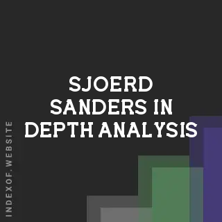 Sjoerd Sanders In-Depth Analysis | Indexof