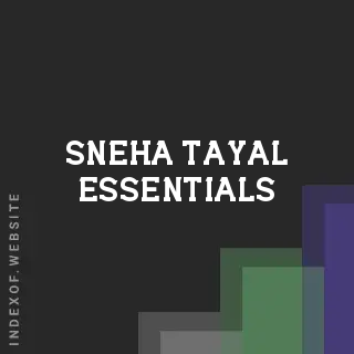 Sneha Tayal Essentials | Indexof