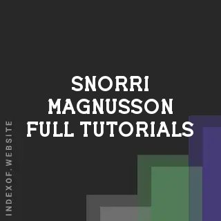 Snorri Magnusson Full Tutorials | Indexof