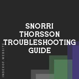 Snorri Thorsson Troubleshooting Guide | Indexof