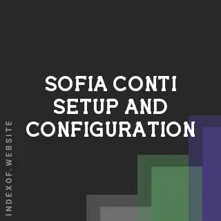 Sofia Conti Setup and Configuration | Indexof