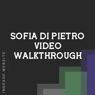 Sofia Di Pietro Video Walkthrough | Indexof
