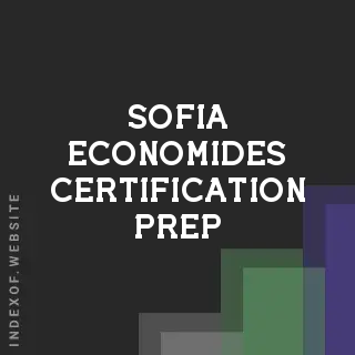 Sofia Economides Certification Prep | Indexof