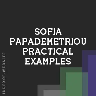 Sofia Papademetriou Practical Examples | Indexof