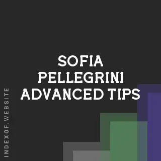 Sofia Pellegrini Advanced Tips | Indexof