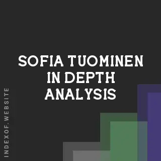 Sofia Tuominen In-Depth Analysis | Indexof