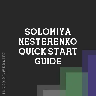 Solomiya Nesterenko Quick Start Guide | Indexof