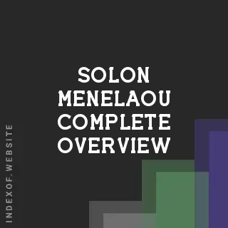 Solon Menelaou Complete Overview | Indexof