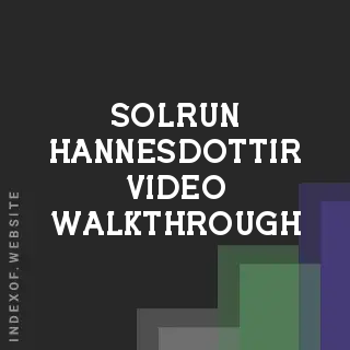 Solrun Hannesdottir Video Walkthrough | Indexof