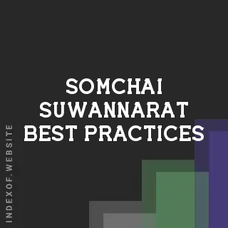 Somchai Suwannarat Best Practices | Indexof