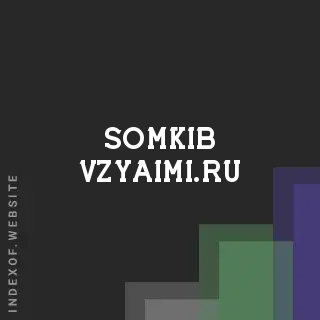 somkib-vzyaimi.ru by Shericka Palmer site -  Indexof