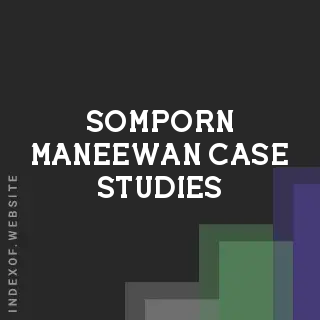 Somporn Maneewan Case Studies | Indexof