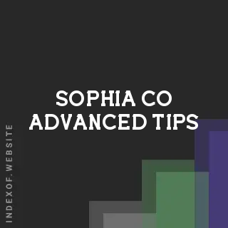 Sophia Co Advanced Tips | Indexof