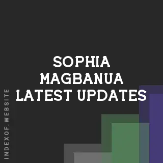 Sophia Magbanua Latest Updates | Indexof