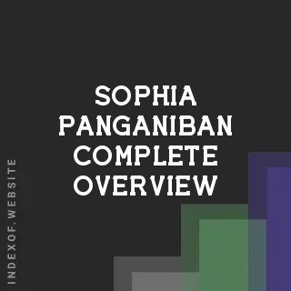 Sophia Panganiban Complete Overview | Indexof