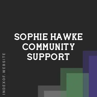 Sophie Hawke Community Support | Indexof