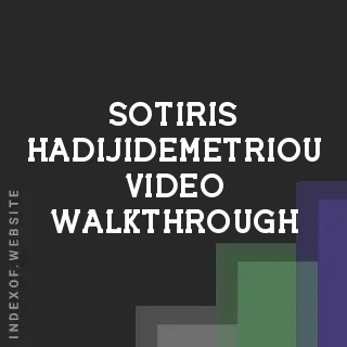 Sotiris Hadijidemetriou Video Walkthrough | Indexof