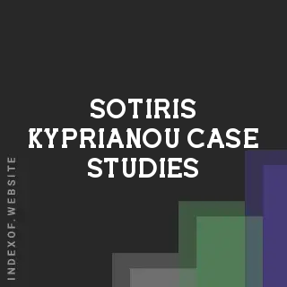 Sotiris Kyprianou Case Studies | Indexof