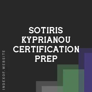 Sotiris Kyprianou Certification Prep | Indexof