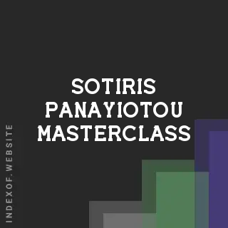 Sotiris Panayiotou Masterclass | Indexof