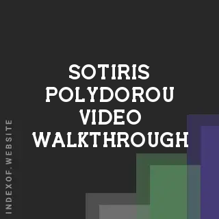 Sotiris Polydorou Video Walkthrough | Indexof