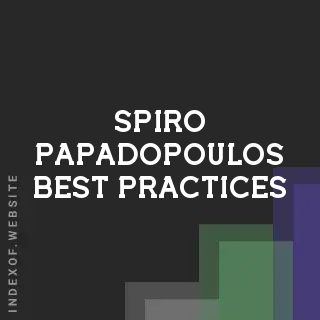 Spiro Papadopoulos Best Practices | Indexof