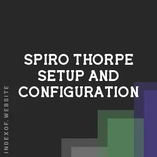 Spiro Thorpe Setup and Configuration | Indexof