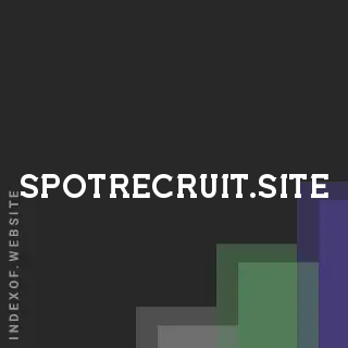 spotrecruit.site by Dahlia Russell site -  Indexof