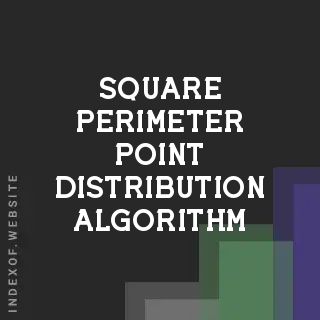 Square Perimeter Point Distribution Algorithm for Game Unit Formations - Indexof