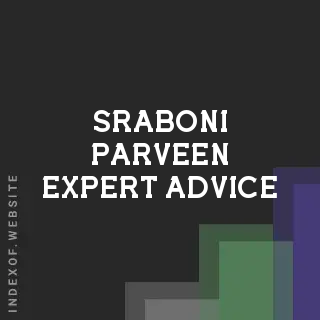 Sraboni Parveen Expert Advice | Indexof
